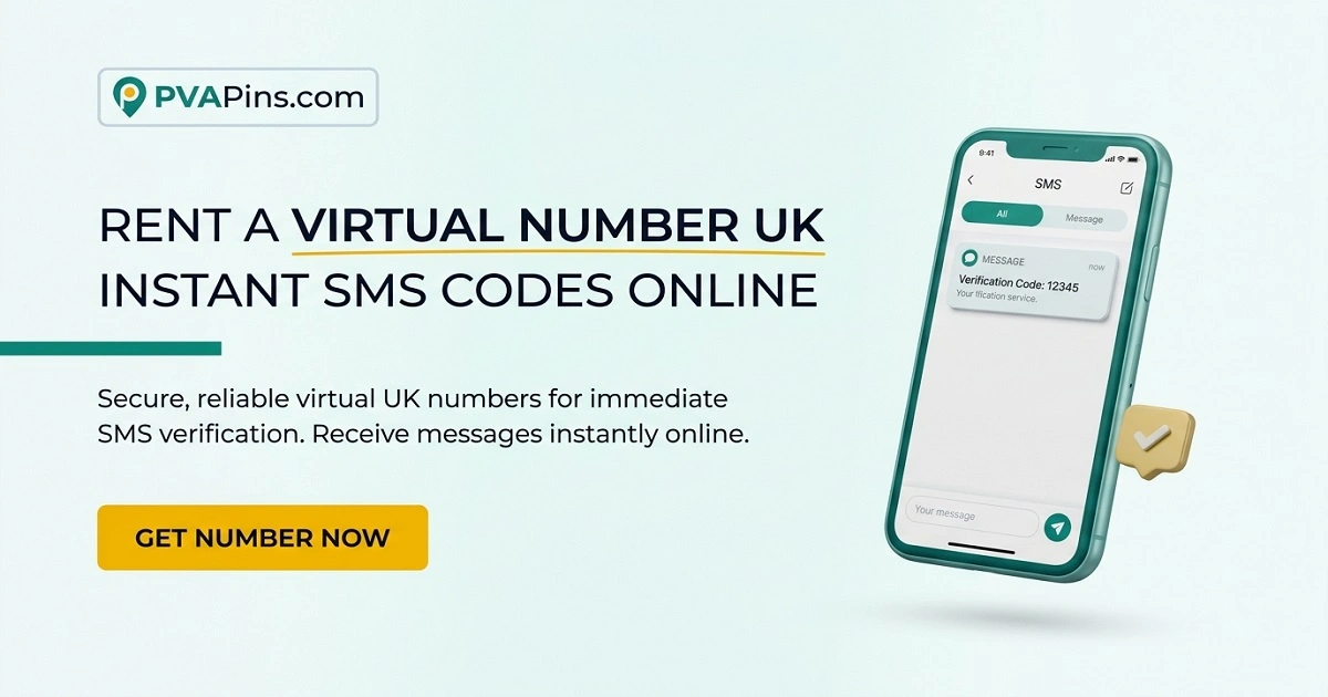Rent Virtual Number UK Private SMS Verification Codes Now